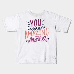 amazing mother Shirt Kids T-Shirt